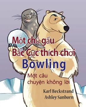portada Polar Bear Bowler: A Story Without Words (en Vietnamita)