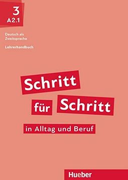 portada Schritt für Schritt in Alltag und Beruf 3: Deutsch als Zweitsprache / Lehrerhandbuch (en Alemán)
