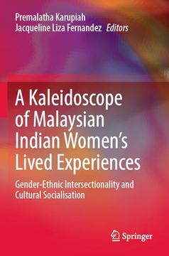portada A Kaleidoscope of Malaysian Indian Women's Lived Experiences: Gender‐ethnic Intersectionality and Cultural Socialisation (en Inglés)