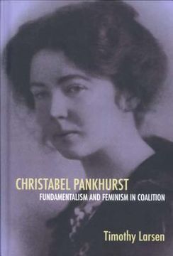 portada christabel pankhurst: fundamentalism and feminism in coalition