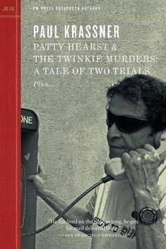 portada Patty Hearst & the Twinkie Murders: A Tale of Two Trials (en Inglés)