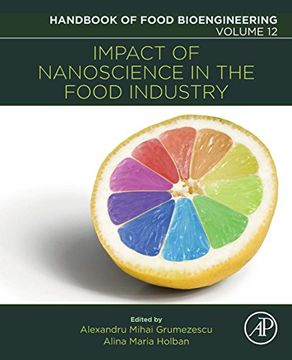 portada Impact of Nanoscience in the Food Industry: Volume 12 (Handbook of Food Bioengineering) (en Inglés)