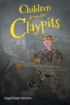 portada Children from the Claypits: William Devereaux's Rag Book Drawings (en Inglés)