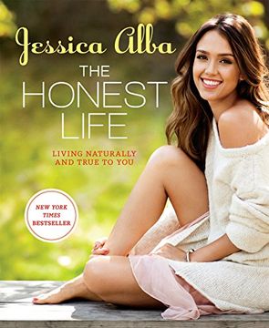 portada The Honest Life: Living Naturally and True to you (en Inglés)