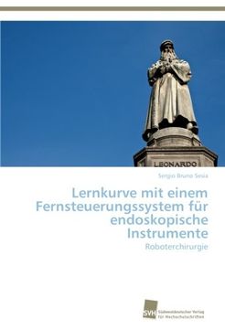 portada Lernkurve mit einem Fernsteuerungssystem für endoskopische Instrumente: Roboterchirurgie