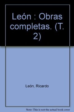 portada Obras completas de leon - tomo 2 (Obras Completas/Selectas de Literatura)