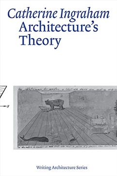 portada Architecture’S Theory (Writing Architecture) (en Inglés)