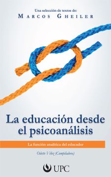 portada La Educacion Desde el Psicoanalisis (in Spanish)
