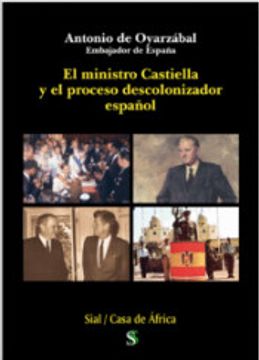 portada El Ministro Castiella y el Proceso Descolonizador Espa? Ol