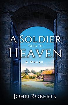 portada A Soldier Goes to Heaven (en Inglés)