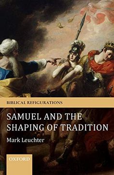 portada Samuel and the Shaping of Tradition (Biblical Refigurations) 