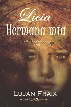 portada Licia Hermana mía: La Revolución francesa-1790-