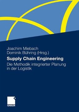 portada Supply Chain Engineering: Die Methodik integrierter Planung in der Logistik (German Edition)