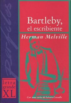 portada BARTLEBY, EL ESCRIBIENTE (CON UNA CARTA DE LÁZARO COVADLO).