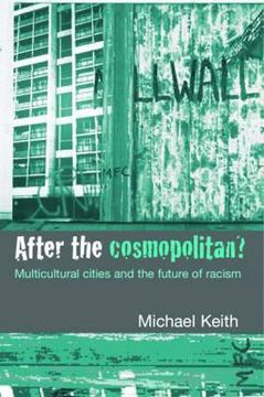 portada after the cosmopolitan? multicultural cities and the future of racism