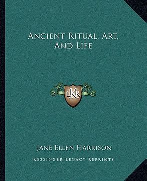 portada ancient ritual, art, and life (en Inglés)