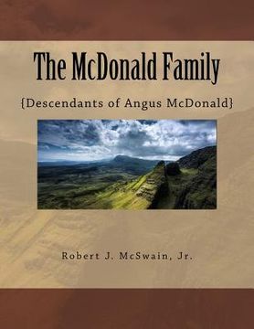 portada The McDonald Family: {Descendants of Angus McDonald} (en Inglés)