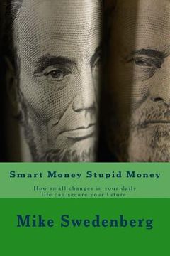 portada Smart Money Stupid Money: 2017 (en Inglés)