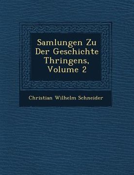 portada Samlungen Zu Der Geschichte Th Ringens, Volume 2 (en Alemán)