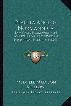 portada placita anglo-normannica: law cases from william i to richard i, preserved in historical records (1879) (en Inglés)