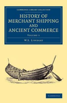 portada History of Merchant Shipping and Ancient Commerce: Volume 1 (Cambridge Library Collection - Maritime Exploration) (in English)
