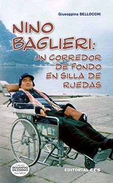 portada Nino Baglieri: un corredor de fondo en silla de ruedas (Biografías salesianas)