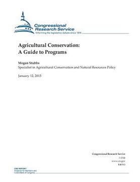 portada Agricultural Conservation: A Guide to Programs (en Inglés)