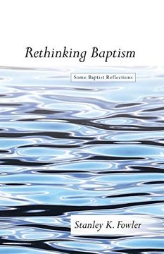 portada Rethinking Baptism: Some Baptist Reflections (in English)