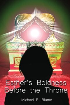 portada Esther's Boldness Before the Throne (en Inglés)