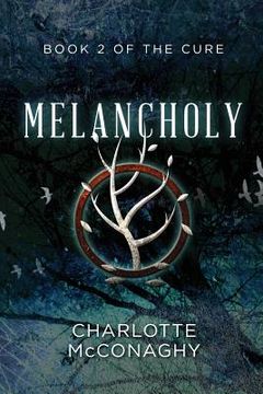 portada Melancholy: Book Two of the Cure (Omnibus Edition)
