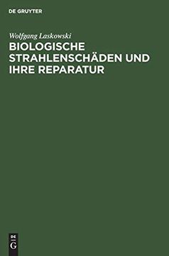 portada Biologische Strahlenschäden und Ihre Reparatur (en Alemán)