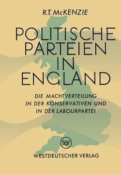 portada Politische Parteien in England: Die Machtverteilung in Der Konservativen Und in Der Labourpartei (en Alemán)