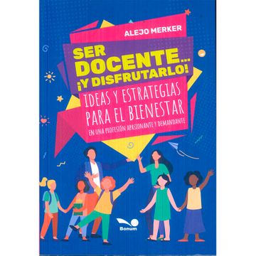 portada SER DOCENTE... ¡Y DISFRUTARLO! (in Spanish)
