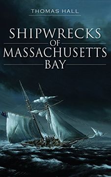 portada Shipwrecks of Massachusetts bay (en Inglés)