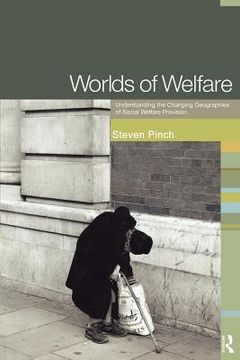portada worlds of welfare: understanding the changing geographies for social welfare provision (en Inglés)