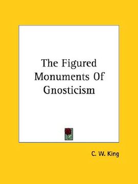 portada the figured monuments of gnosticism