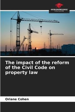 portada The impact of the reform of the Civil Code on property law