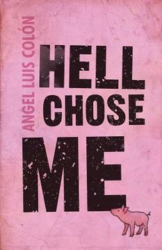 portada Hell Chose Me (en Inglés)