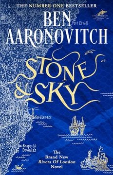 portada Stone and Sky: Out Now: The Brand New Rivers of London Novel