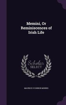 portada Memini, Or Reminiscences of Irish Life