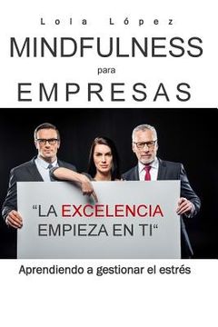 portada Mindfulness para empresas.: La excelencia empieza en ti. (in Spanish)