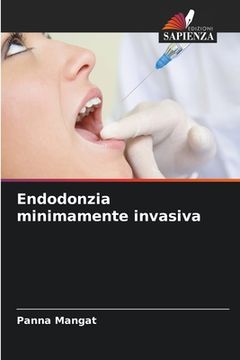 portada Endodonzia minimamente invasiva (en Italiano)