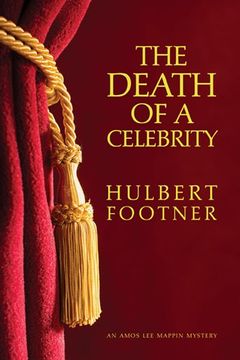 portada The Death of a Celebrity (an Amos Lee Mappin Mystery)