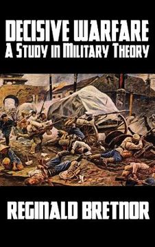 portada Decisive Warfare: A Study in Military Theory (in English)