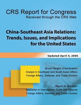 portada China-Southeast Asia Relations: Trends, Issues, and Implications for the United States (in English)