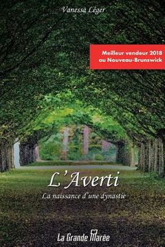 portada L'Averti: La naissance d'une dynastie - Tome 1 (en Francés)