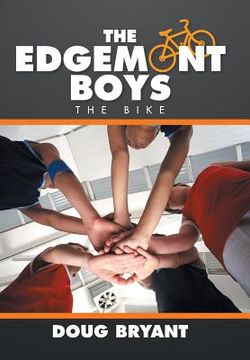 portada The Edgemont Boys: The Bike (en Inglés)
