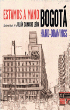 portada Estamos a Mano Bogota Hand Drawings (in Spanish)