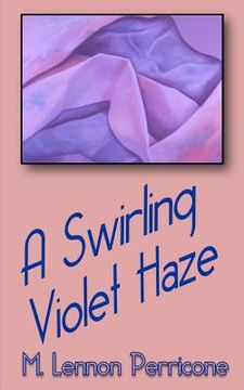 portada A Swirling Violet Haze (en Inglés)