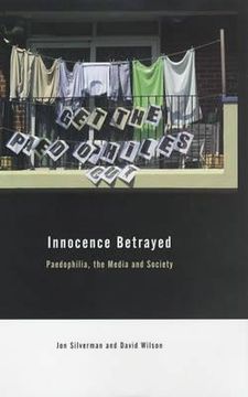 portada innocence betrayed: paedophilia, the media and society